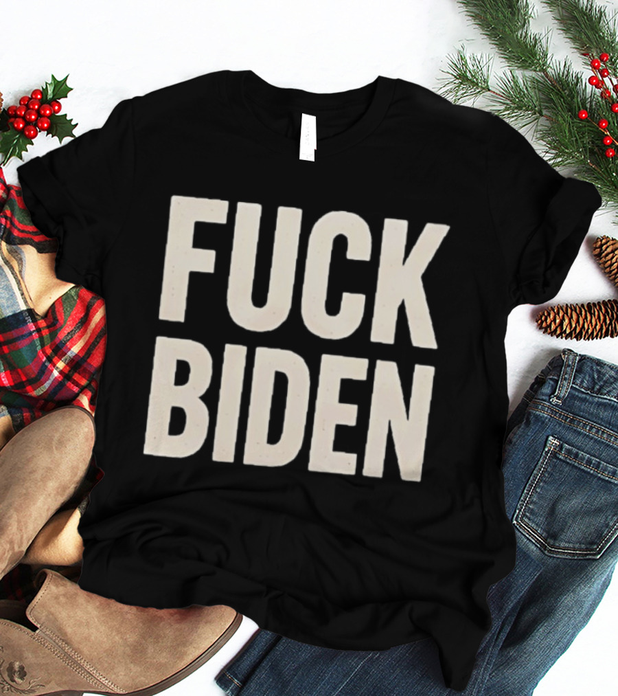 Fuck Biden Political Protest T-Shirt