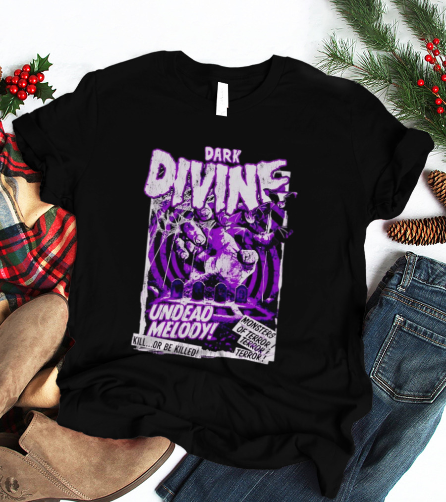 Dark Divine Undead Melody Monsters Of Terror Horror T-Shirt