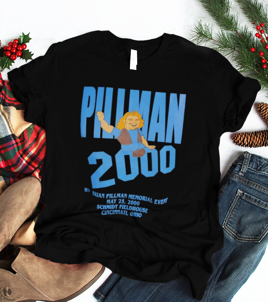 Pillman 2000 Brian Pillman Memorial Event May 25 Schmidt Fieldhouse Cincinnati Ohio T-Shirt