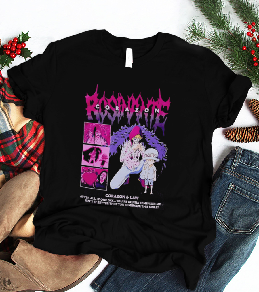 Corazon And Law One Piece After All If One Day You're Gonna Remember Me Smile Manga T-Shirt