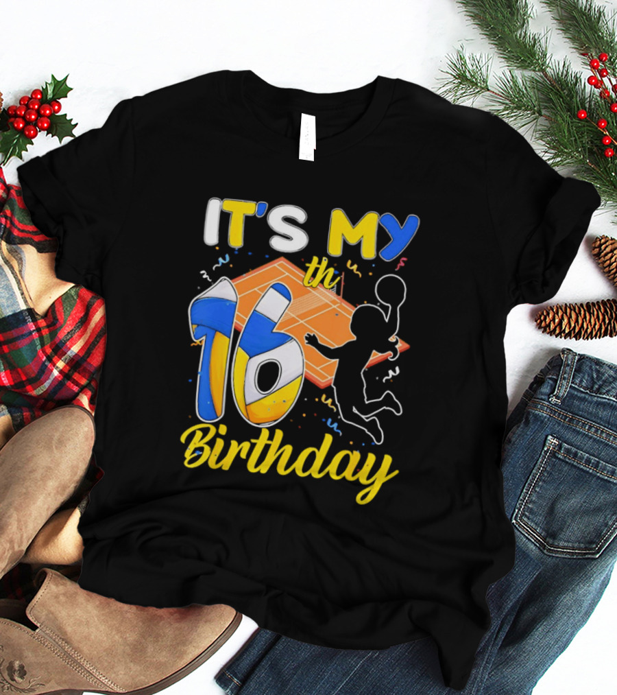 It's My 16th Birthday Volleyball Court T-Shirt