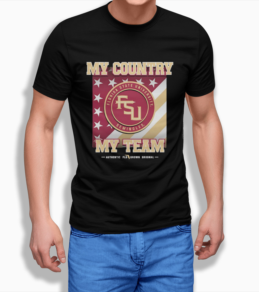 Florida State University Seminoles My Country My Team Authentic FSU Original T-Shirt