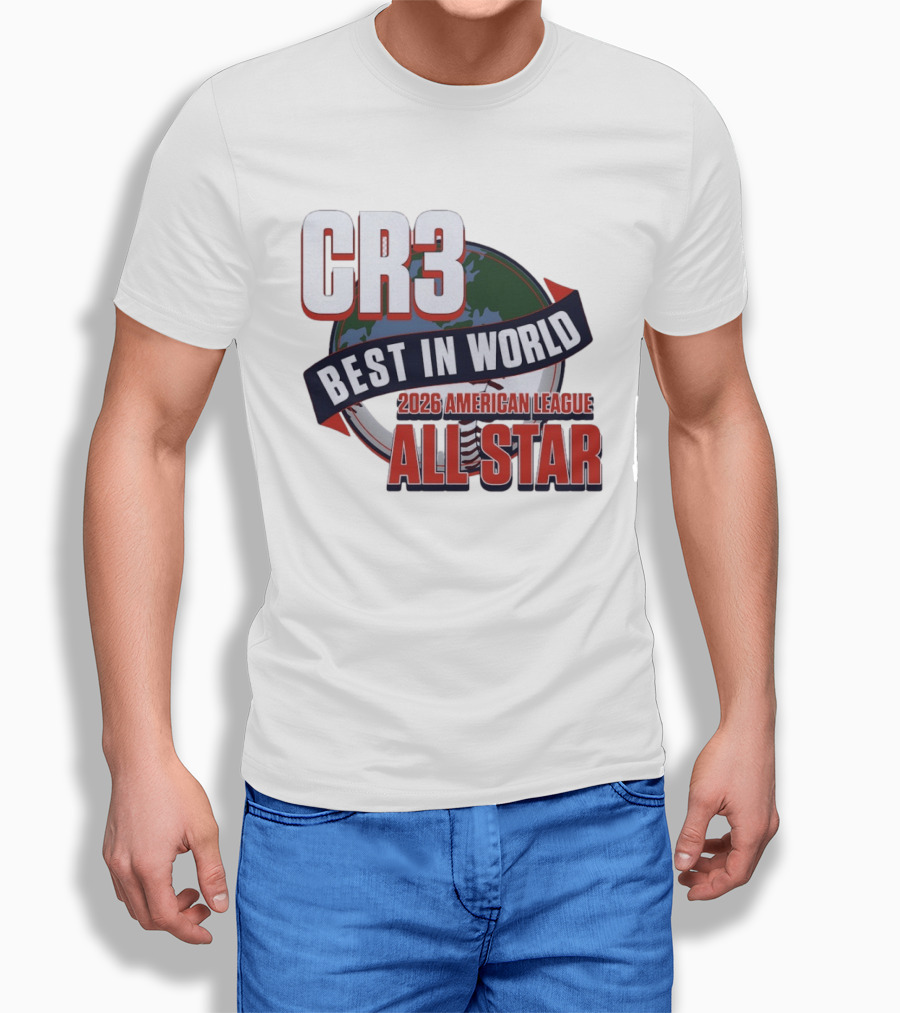 CR3 Best In World 2026 American League All Star T-Shirt