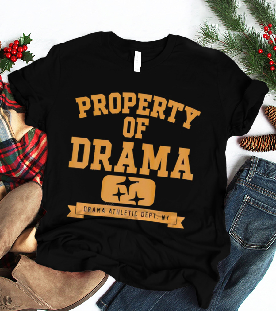 Property Of Drama Athletic Dept NY Vintage Style Sports T-Shirt