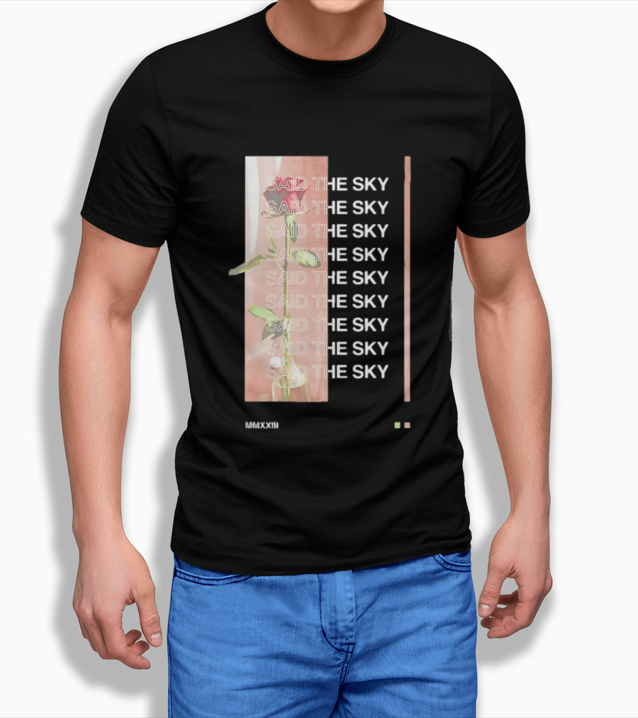 Said The Sky Rose 2023 Repeated T-Shirt