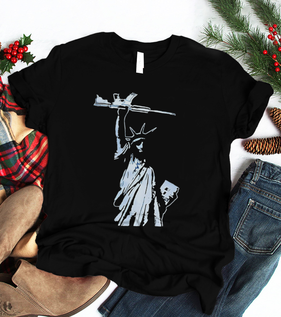 Statue Of Liberty Holding Assault Rifle July 4th Independence T-Shirt