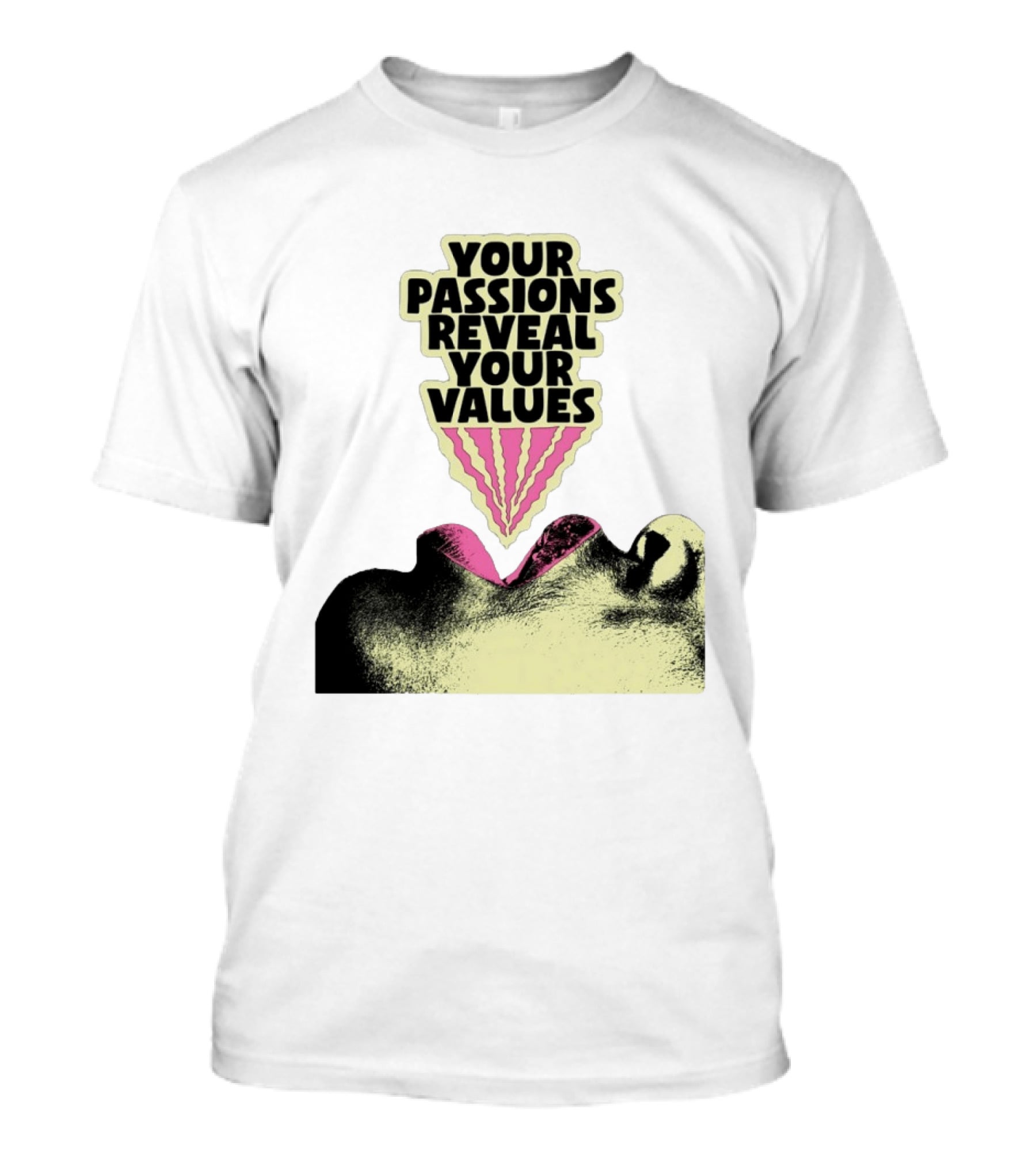 Your Passions Reveal Your Values Retro Pop T-Shirt