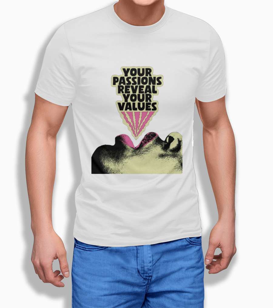 Your Passions Reveal Your Values Retro Pop T-Shirt