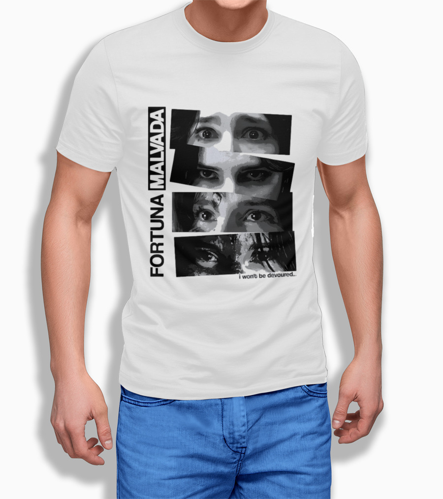 Fortuna Malvada I Won't Be Devoured Dark Eyes Montage T-Shirt