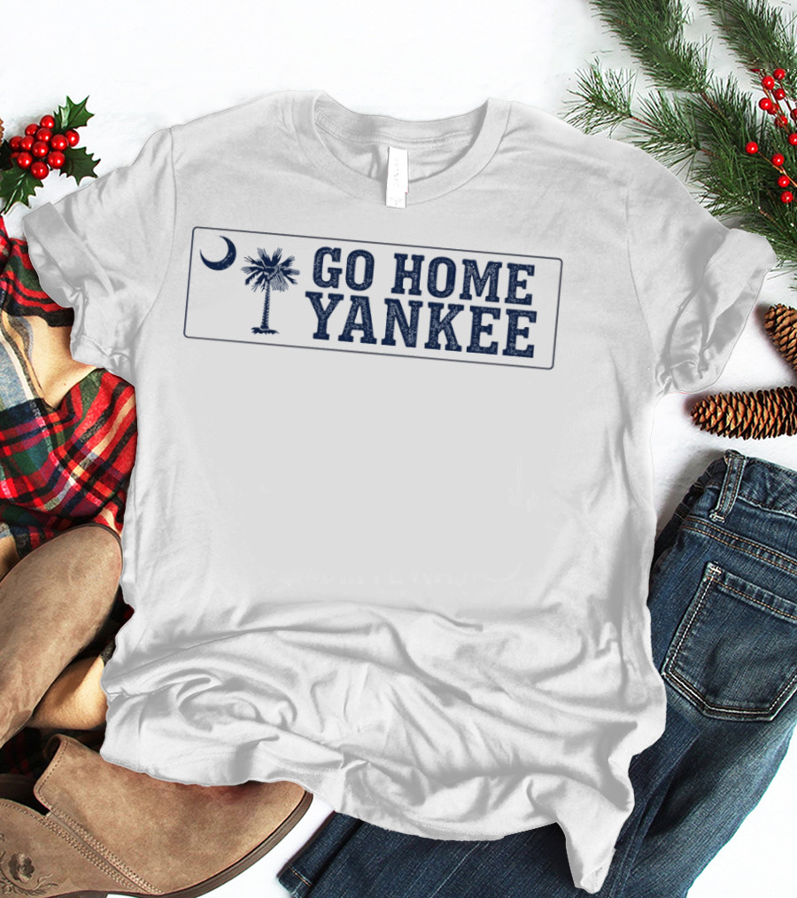 Go Home Yankee South Carolina Palmetto Moon T-Shirt