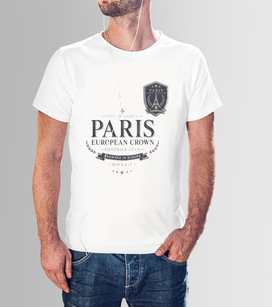 Paris City Of Light European Crown Football Club T-Shirt