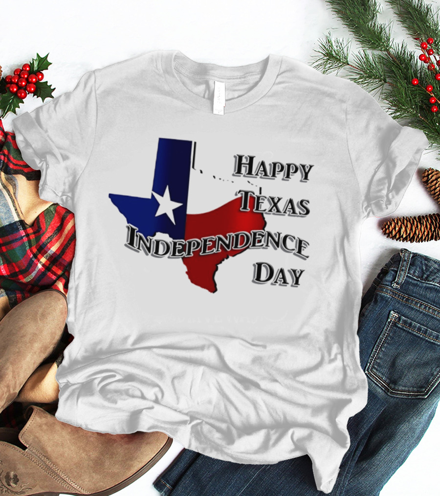 Happy Texas Independence Day Map Red And Blue Star T-Shirt