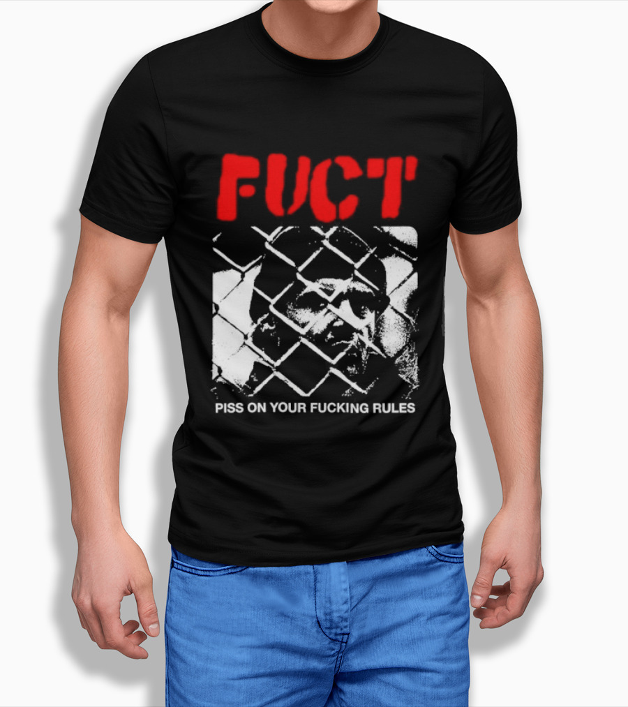 Fuct Piss On Your Fucking Rules Chain Link Fence Streetwear T-Shirt