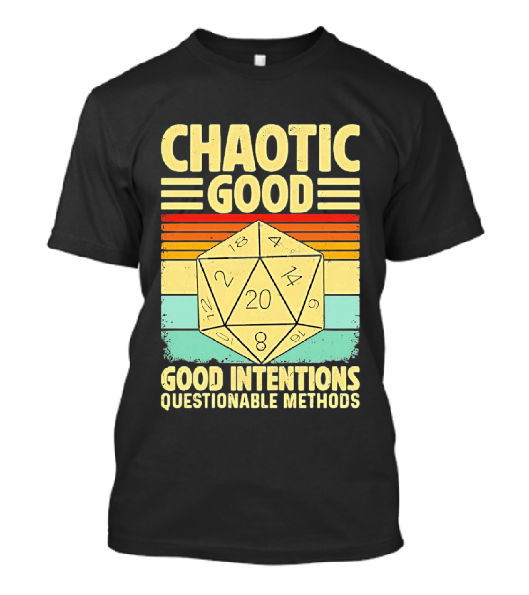 Chaotic Good D20 Good Intentions Questionable Methods Stripes T-Shirt