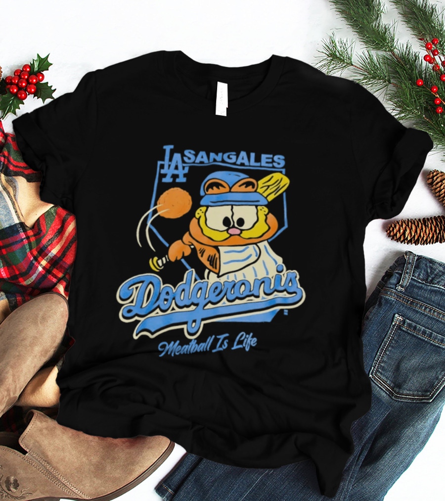 La Sangales Dodgeronis Meatball Is Life Los Angeles Dodgers Orange Cat Baseball T-Shirt