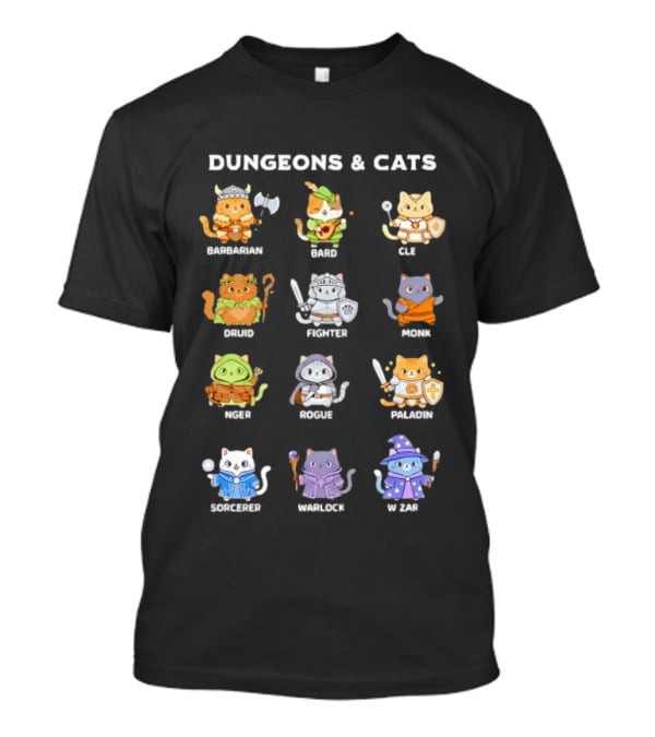 Dungeons And Cats Barbarian Bard Cleric Druid Fighter Monk Mage Rogue Paladin Sorcerer Warlock Wizard T-Shirt