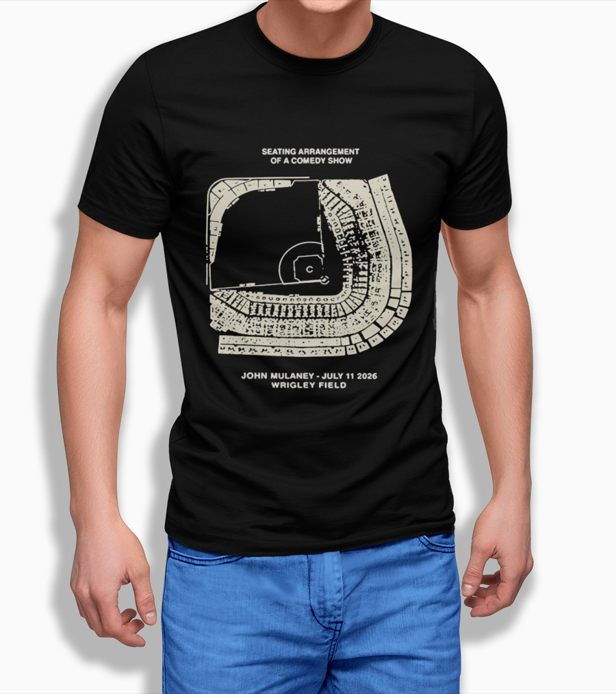 Seating Arrangement Of A Comedy Show John Mulaney July 11 2026 Wrigley Field T-Shirt