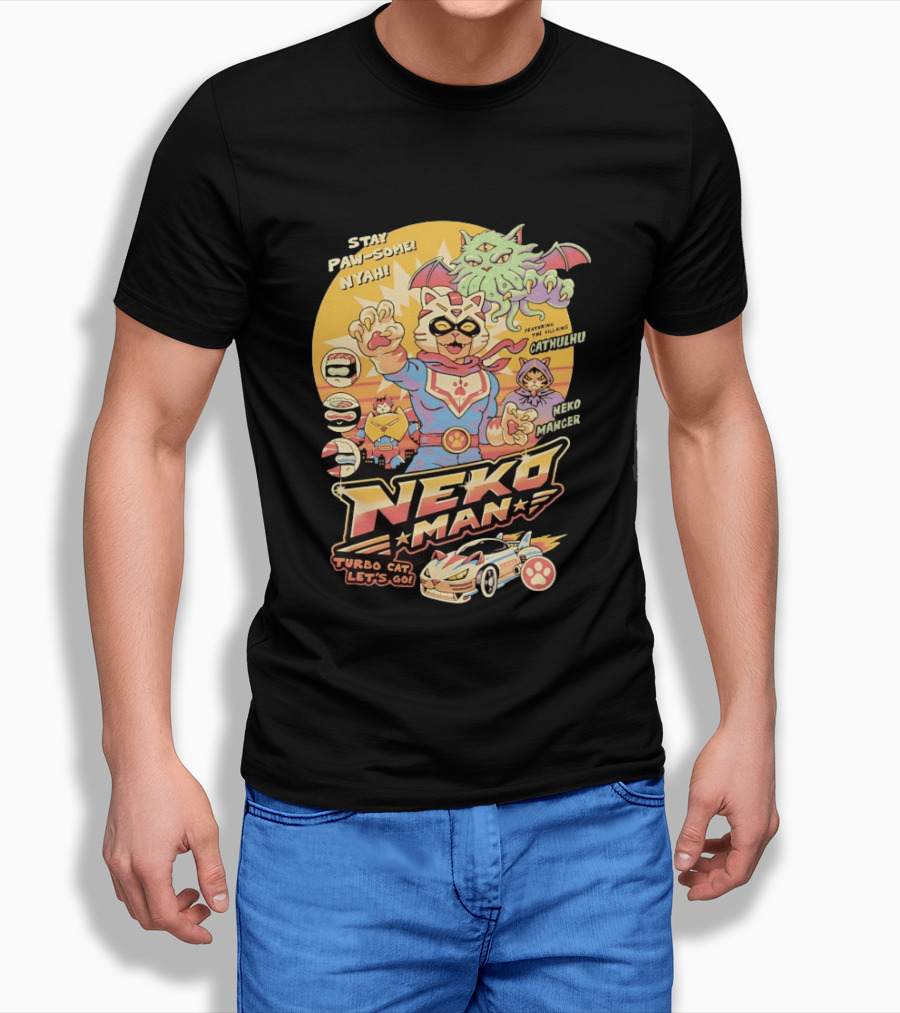 Stay Pawsome Neko Man Turbo Cat Featuring Villains Cathulhu Neko Mancer T-Shirt