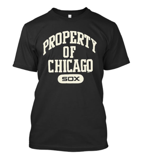 Property Of Chicago Sox MLB Baseball T-Shirt