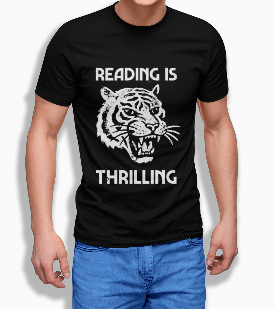 Reading Is Thrilling Fierce Tiger T-Shirt