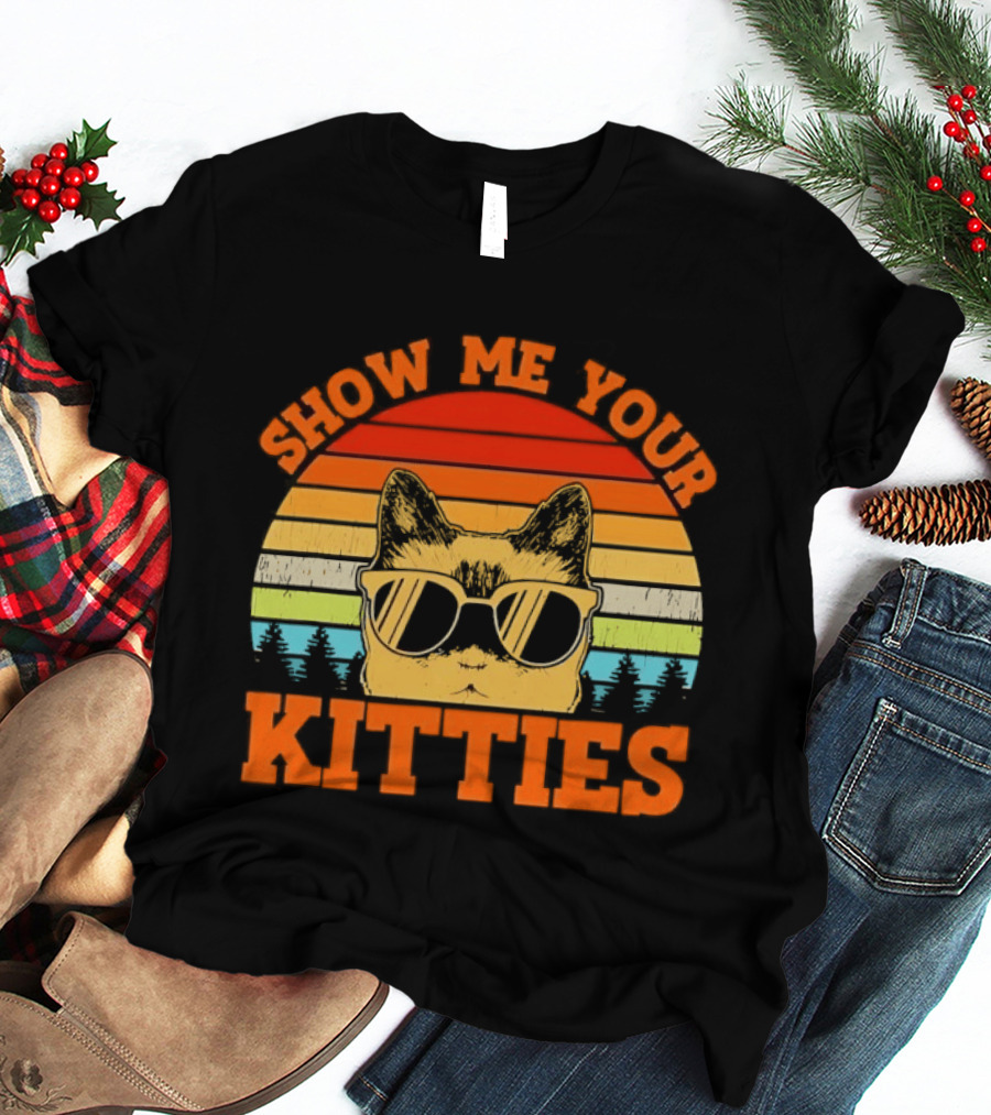 Show Me Your Kitties Cat Sunglasses Retro Sunset T-Shirt