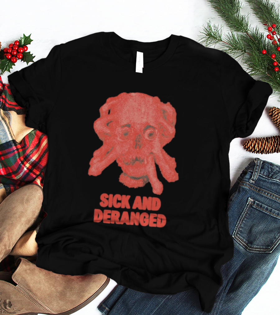 Sick And Deranged Skull Gothic Edgy Horror T-Shirt