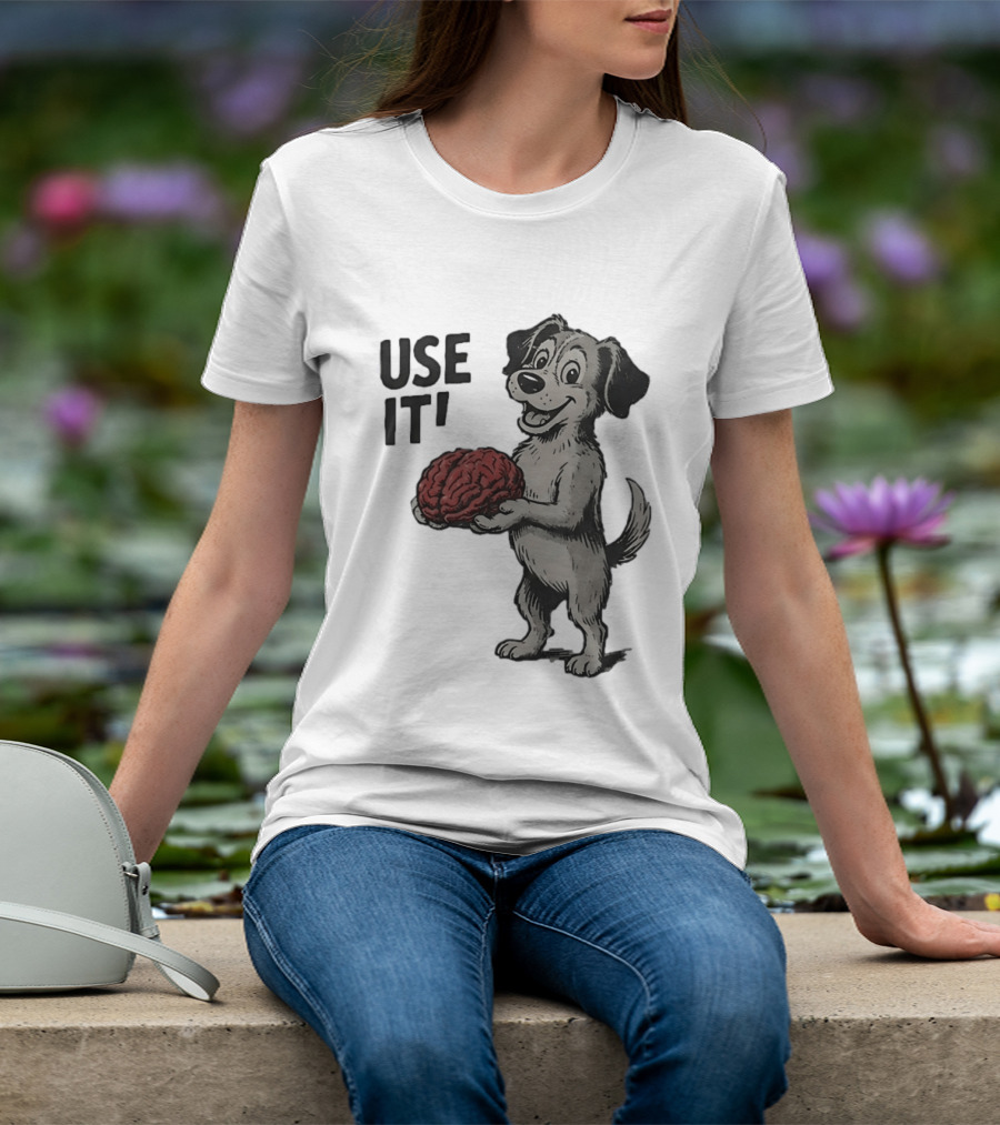 Cartoon Dog Holding Brain Use It Meme T-Shirt