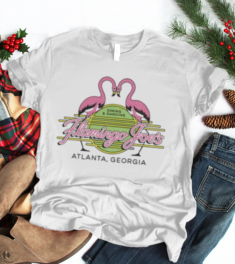 Flamingo Joe's Dining And Dancing Flamingo Pair Atlanta Georgia T-Shirt
