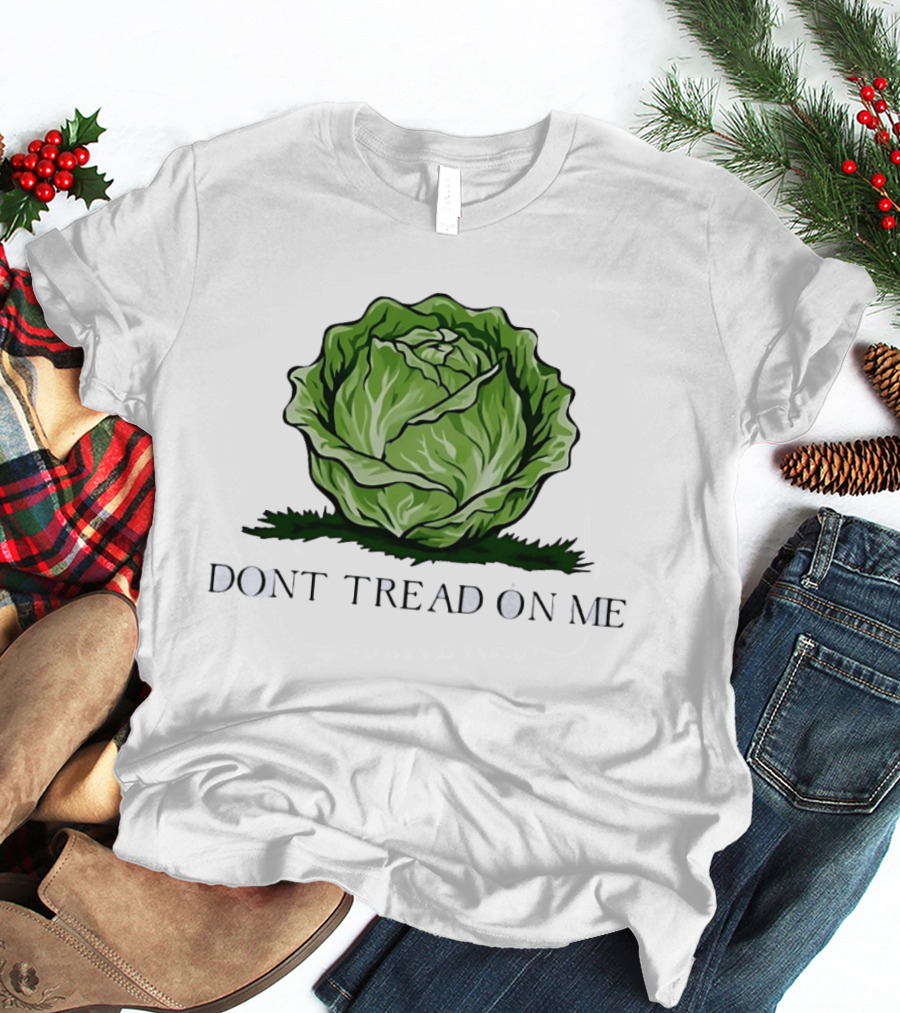 Don't Tread On Me Cabbage Vegetable Gadsden T-Shirt