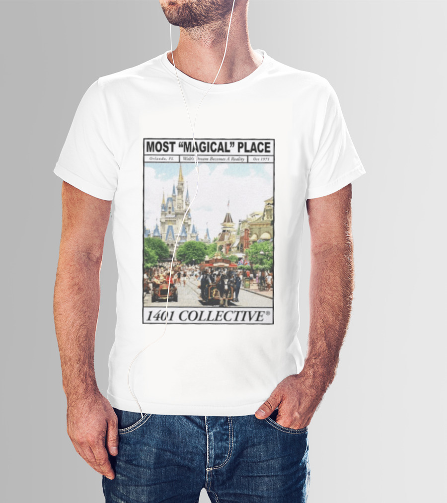 Most Magical Place Orlando Walt's Dream Becomes A Reality Oct 1971 1401 Collective T-Shirt