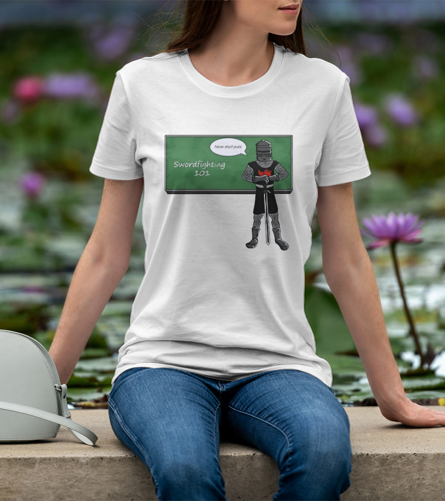 Swordfighting 101 None Shall Pass Black Knight Cartoon T-Shirt