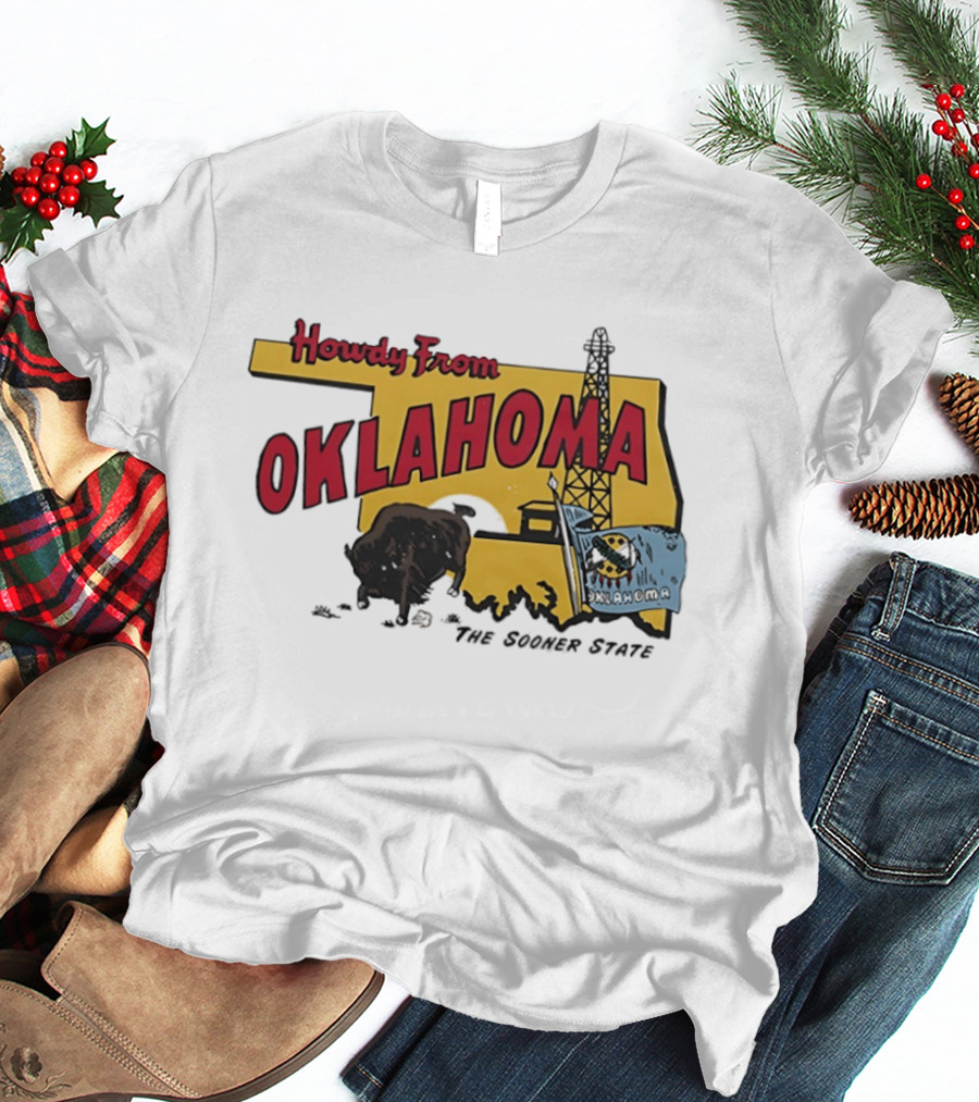 Howdy From Oklahoma The Sooner State Bison With Oil Derrick And Flag T-Shirt
