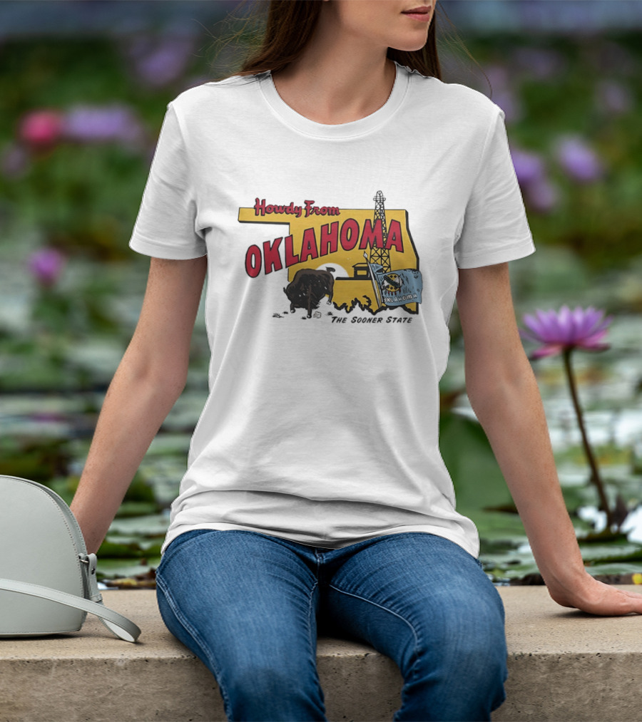 Howdy From Oklahoma The Sooner State Bison With Oil Derrick And Flag T-Shirt
