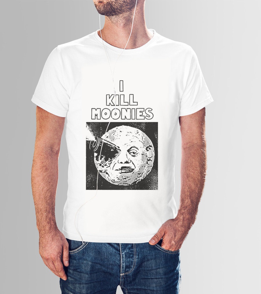 I Kill Moonies Man In The Moon Rocket Eye T-Shirt