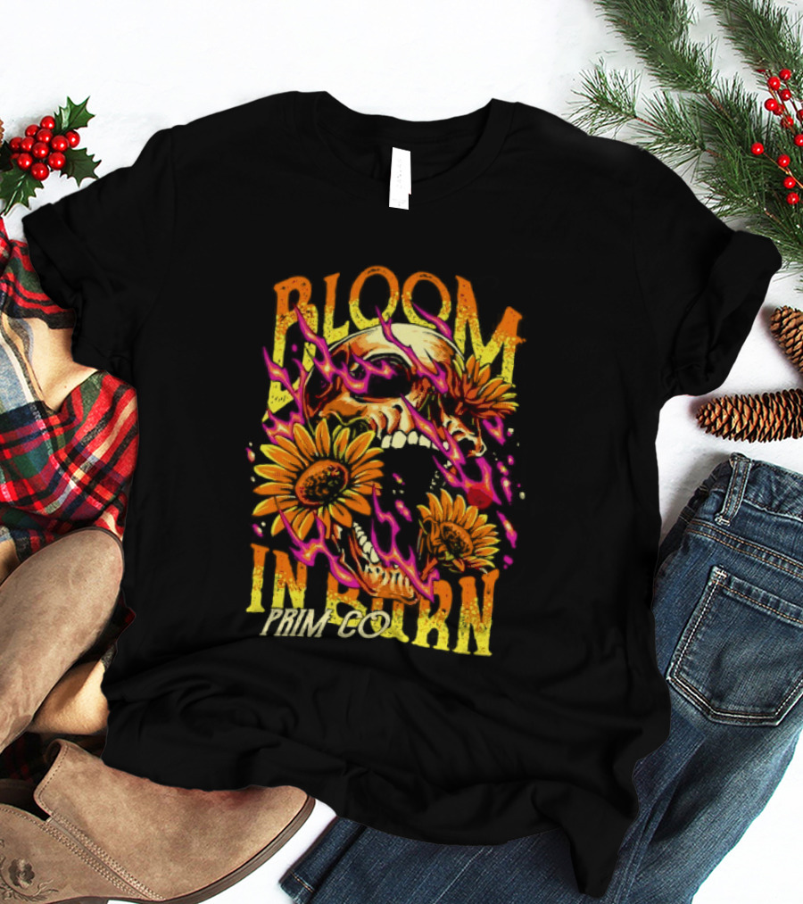 Bloom In Burn Prim Co Skull And Sunflowers T-Shirt