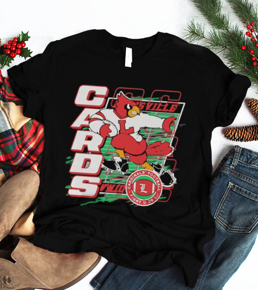 Cards Cardinals Football Fight U Of L Louisville T-Shirt