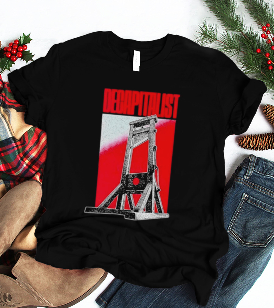 Decapitalist Guillotine Red Anti Capitalism T-Shirt