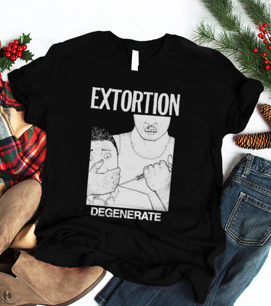 Extortion Degenerate Hardcore Punk Powerviolence Band Merch T-Shirt