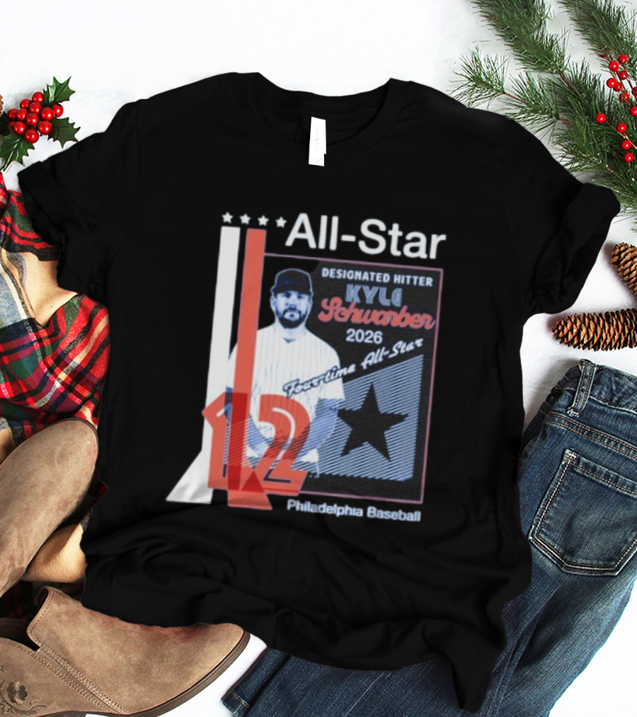 Philadelphia Baseball Designated Hitter Kyle Schwarber 2026 Four Time All Star No 12 T-Shirt