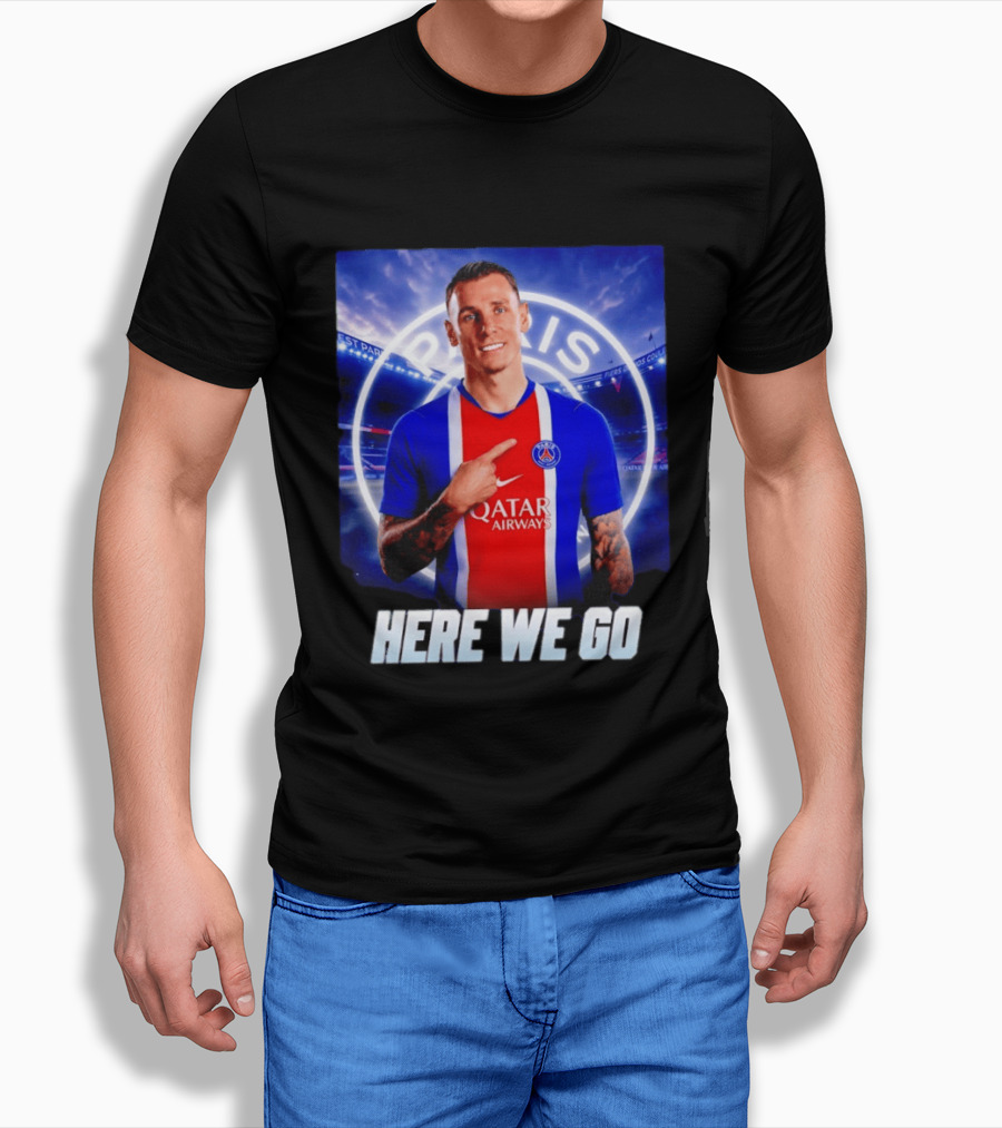 Lucas Digne Paris Saint Germain Transfer Announcement Here We Go T-Shirt