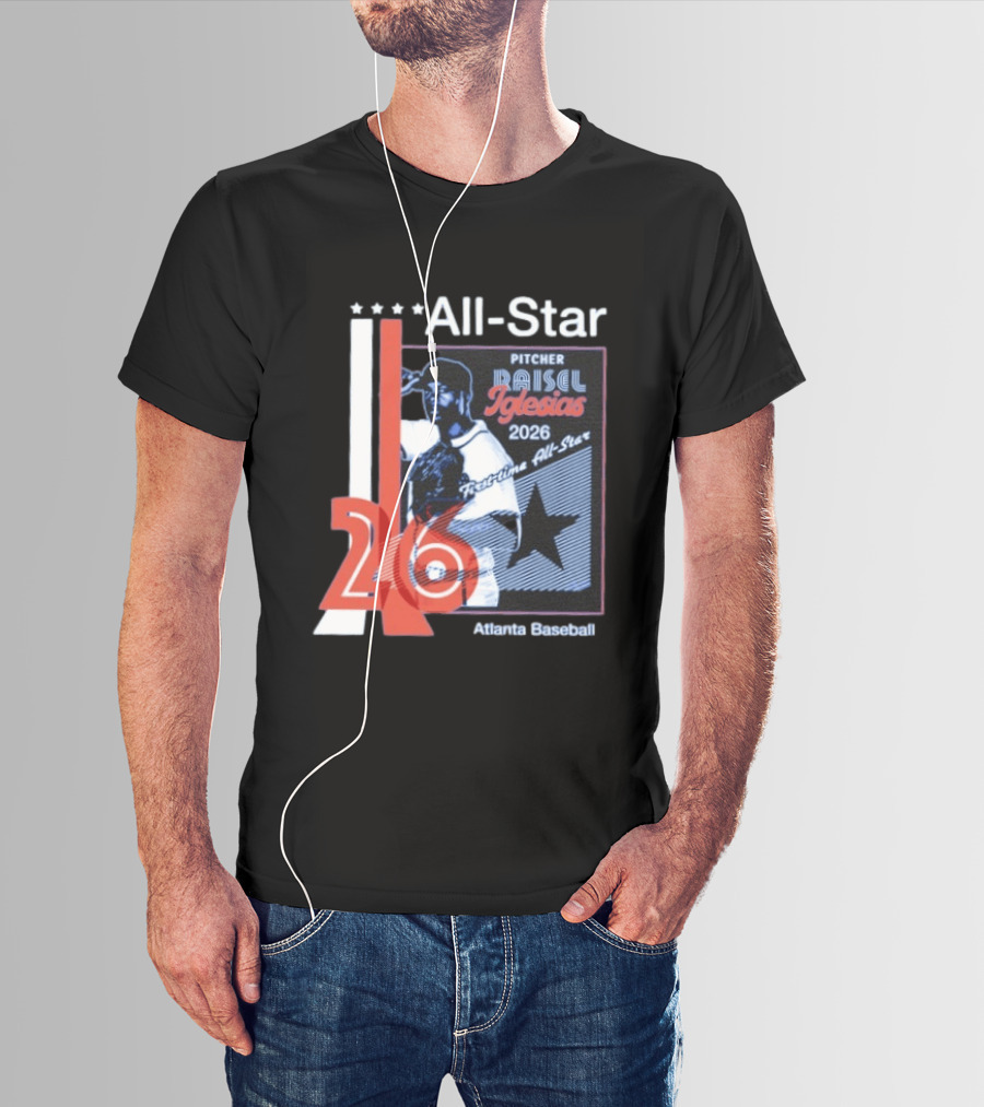 Raisel Iglesias Pitcher 2026 MLB First Time All Star Atlanta Baseball T-Shirt
