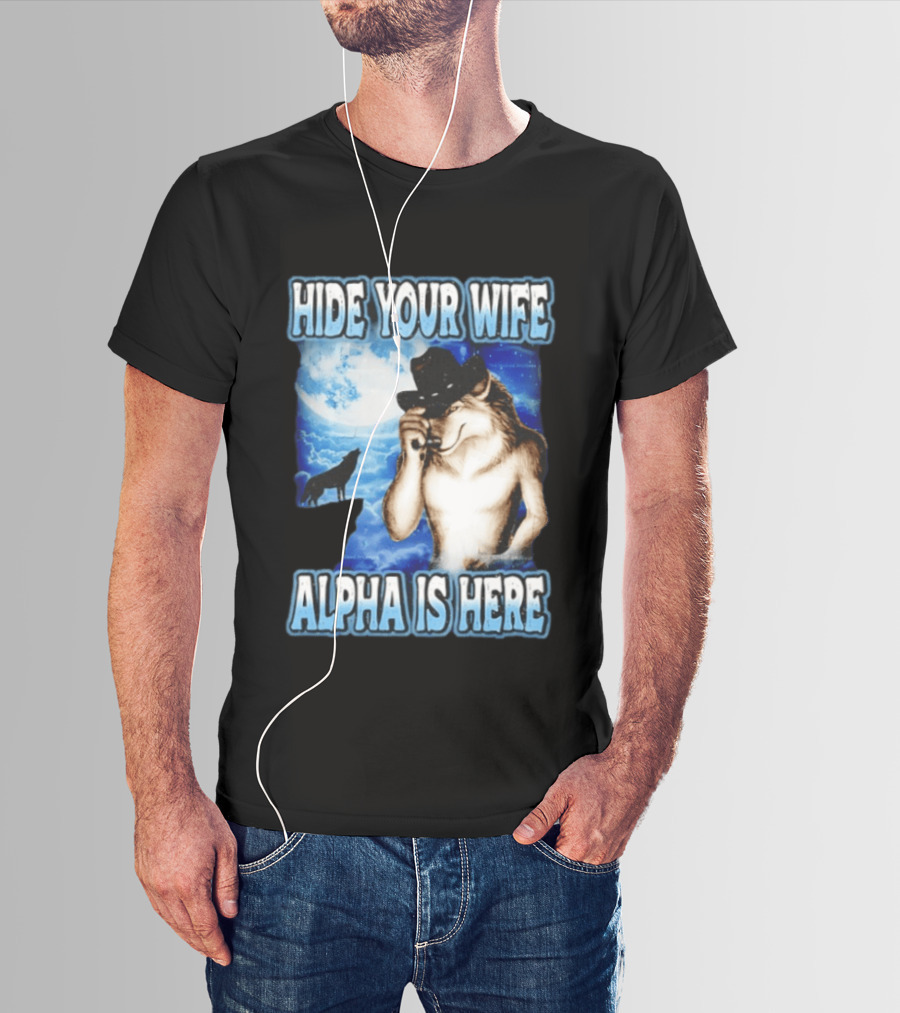 Hide Your Wife Alpha Wolf Cowboy Under Moonlight T-Shirt