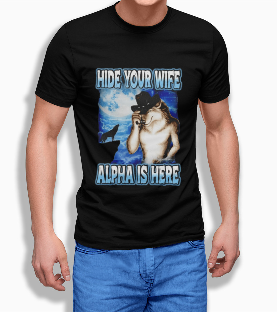 Hide Your Wife Alpha Wolf Cowboy Under Moonlight T-Shirt