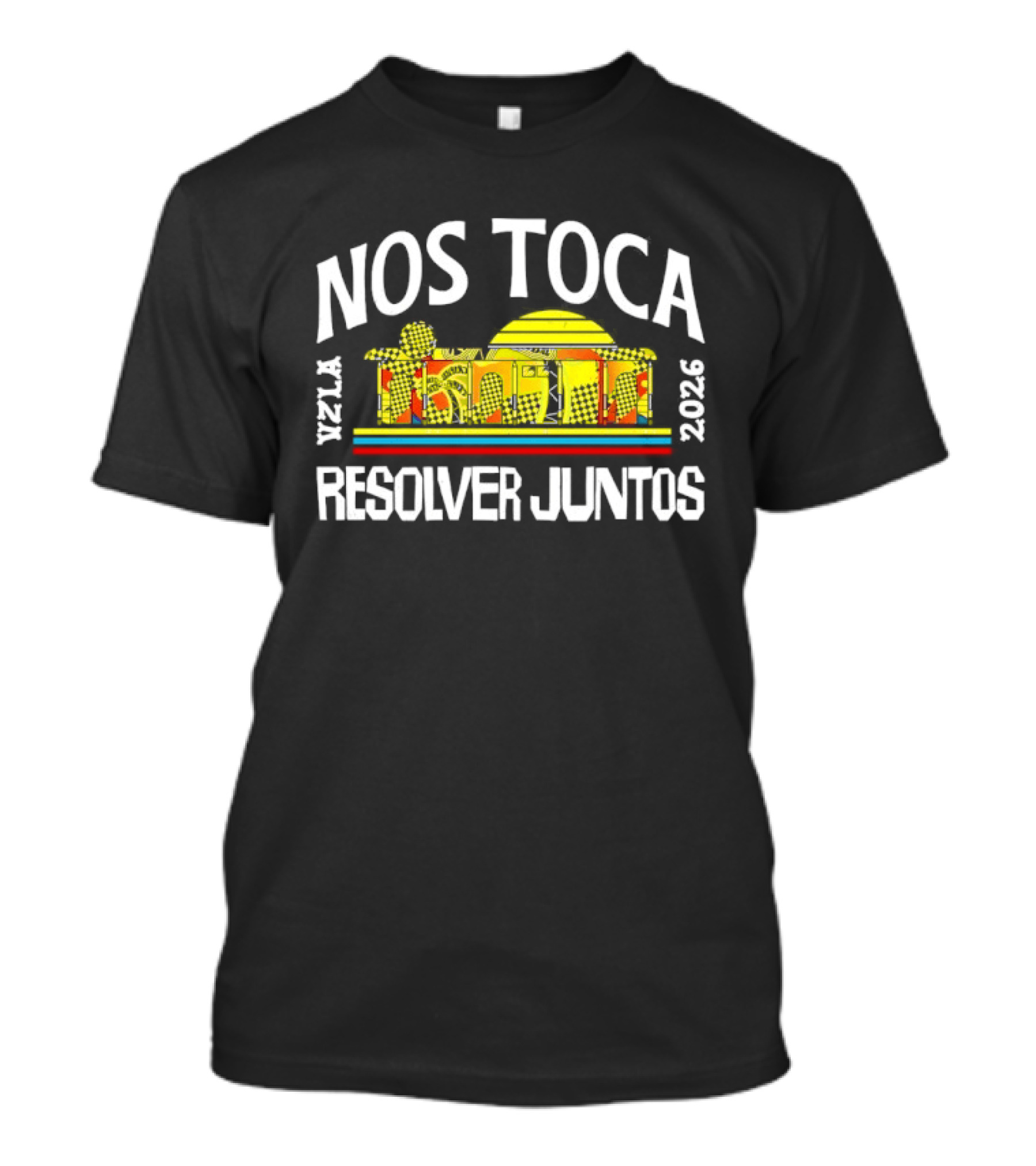 Nos Toca Resolver Juntos Venezuela 2026 Vzla Monument T-Shirt