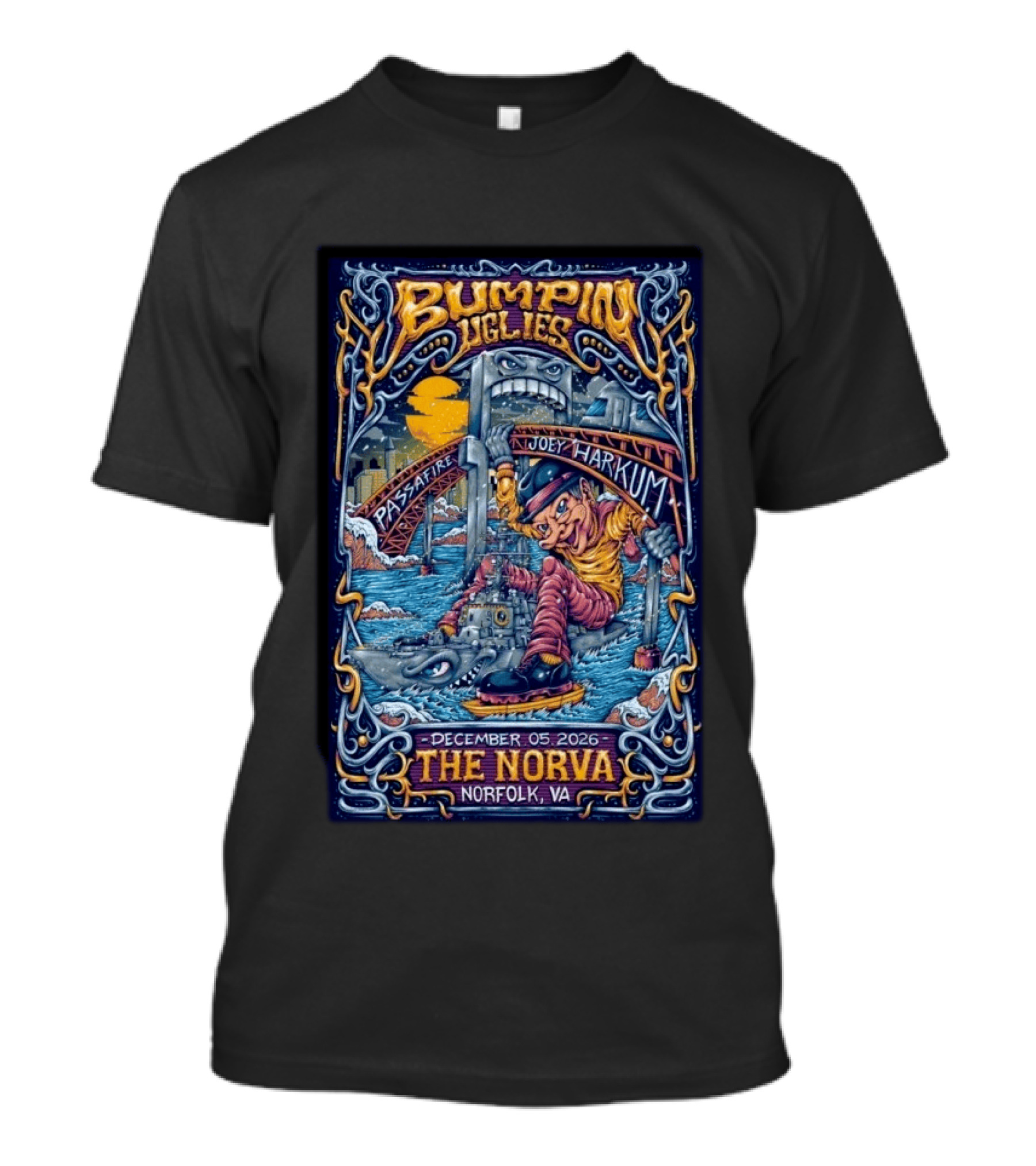 Bumpin Uglies Passafire Joey Harkum Live At The NorVa Norfolk VA December 05 2026 Event T-Shirt