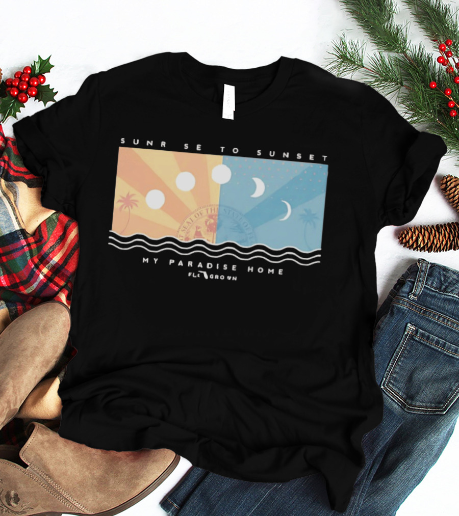 FloGrown Sunrise To Sunset My Paradise Home Beach Moon Phases T-Shirt