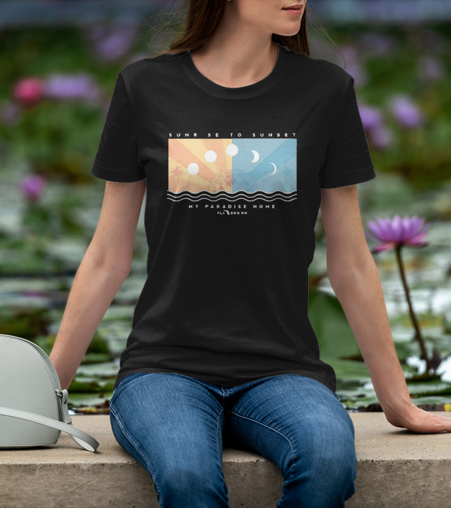 FloGrown Sunrise To Sunset My Paradise Home Beach Moon Phases T-Shirt