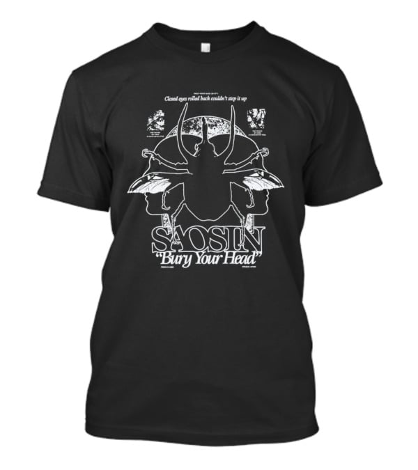 Saosin Bury Your Head Closed Eyes Rolled Back Couldn't Step It Up Symmetrical Faces And Horns T-Shirt