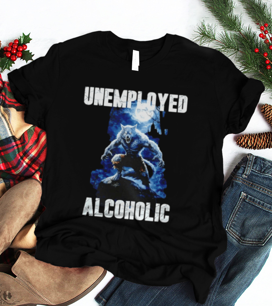 Unemployed Alcoholic Werewolf Horror Moonlit Night Scene T-Shirt