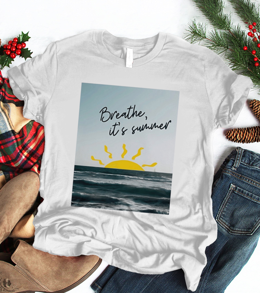 Breathe It's Summer Sun Ocean Scenery T-Shirt